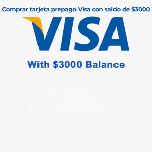 Comprar tarjeta prepago Visa con saldo de $3000